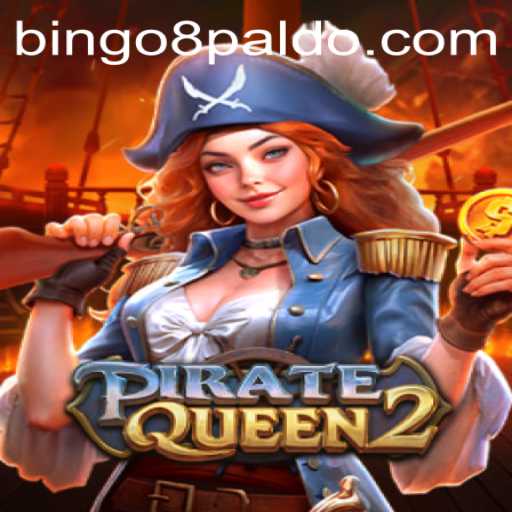 PirateQueen2: A Swashbuckling Adventure Meets Bingo 8